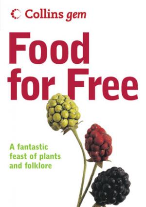 Food for Free (Collins Gem) Free PDF Download