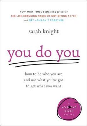 You Do You by Sarah Knight Free PDF Download