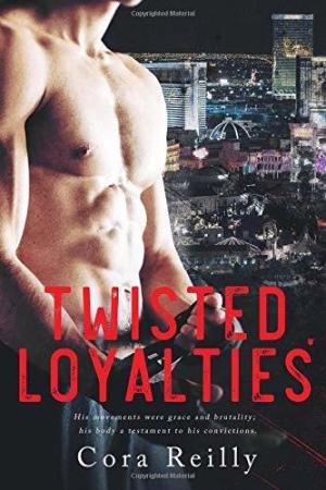 Twisted Loyalties (The Camorra Chronicles #1) Free PDF Download