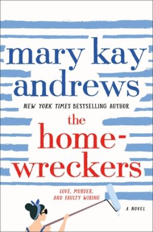 The Homewreckers by Mary Kay Andrews Free PDF Download