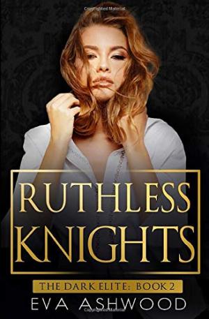 Ruthless Knights (The Dark Elite #2) Free PDF Download