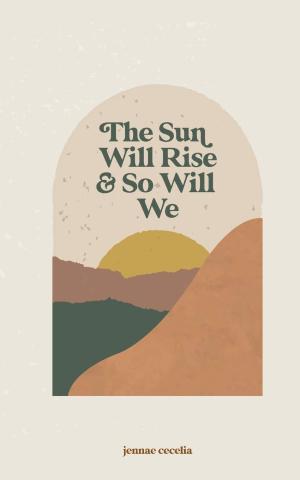 The Sun Will Rise and So Will We Free PDF Download