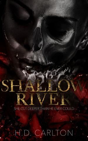 Shallow River by H.D. Carlton Free PDF Download