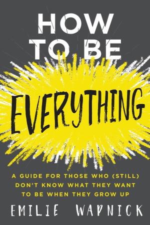 How to Be Everything Free PDF Download
