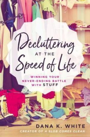 Decluttering at the Speed of Life Free PDF Download