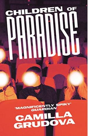 Children of Paradise by Camilla Grudova Free PDF Download