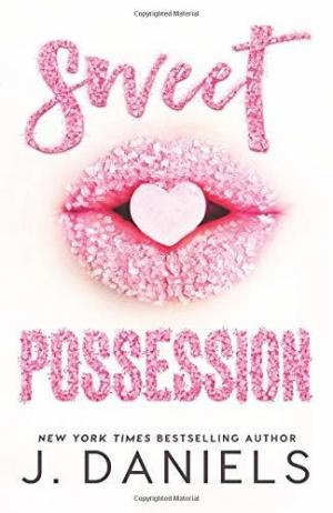 Sweet Possession (Sweet Addiction #2) Free PDF Download