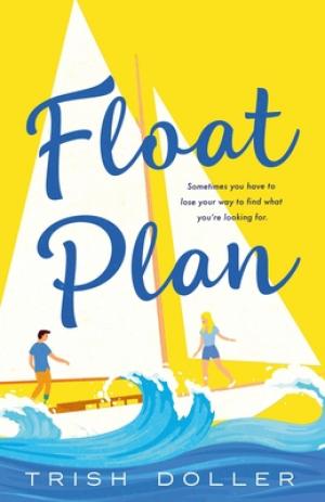 Float Plan (Beck Sisters #1) Free PDF Download
