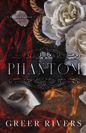Phantom (Tattered Curtain #1) Free PDF Download