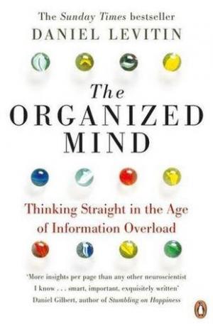 The Organized Mind by Daniel J. Levitin Free PDF Download