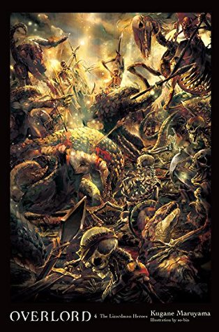 Overlord, Vol. 4: The Lizardman Heroes Free PDF Download