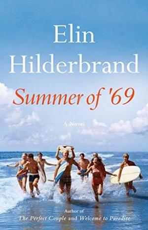 Summer of '69 by Elin Hilderbrand Free PDF Download