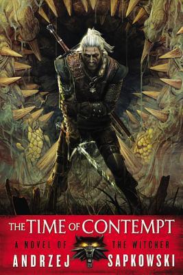 The Time of Contempt (The Witcher #2) Free PDF Download