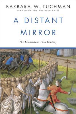 A Distant Mirror: The Calamitous 14th Century Free PDF Download