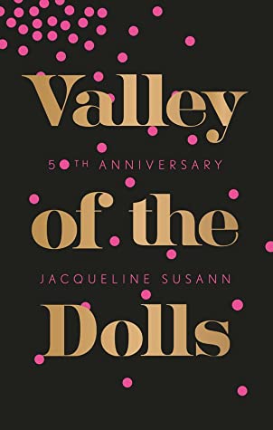 Valley of the Dolls by Jacqueline Susann Free PDF Download