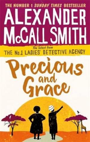 Precious and Grace (No. 1 Ladies' Detective Agency #17) Free PDF Download