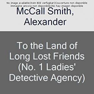 To the Land of Long Lost Friends #20 Free PDF Download