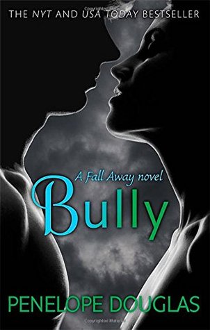 Bully (Fall Away #1) Free PDF Download