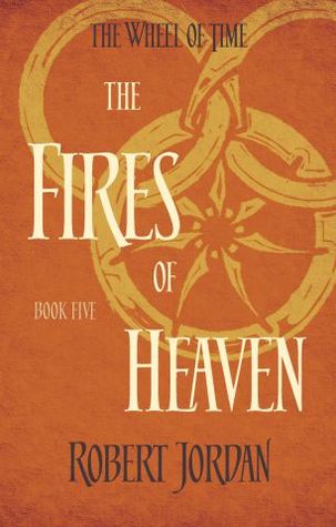 The Fires of Heaven (The Wheel of Time #5) Free PDF Download