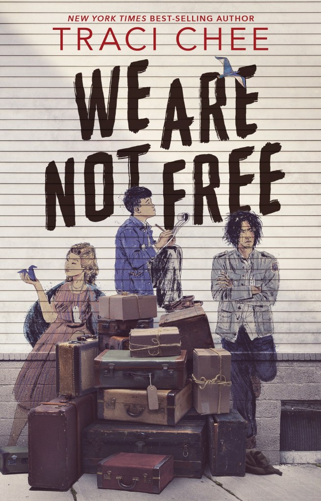 We Are Not Free by Traci Chee Free PDF Download