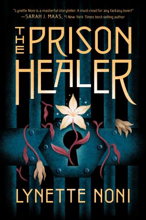 The Prison Healer #1 by Lynette Noni Free PDF Download