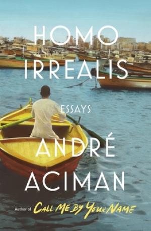 Homo Irrealis: Essays by André Aciman Free PDF Download