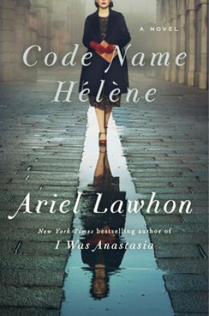 Code Name Hélène by Ariel Lawhon Free PDF Download