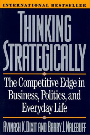 Thinking Strategically: The Competitive Edge in Business, Politics, and Everyday Life Free PDF Download