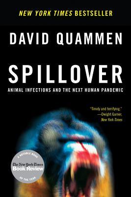 Spillover: Animal Infections and the Next Human Pandemic Free PDF Download