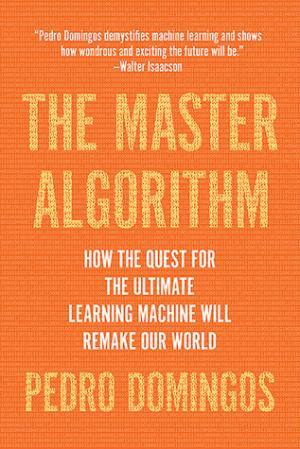 The Master Algorithm by Pedro Domingos Free PDF Download