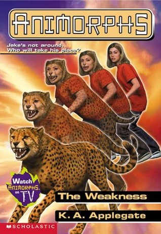 The Weakness (Animorphs #37) Free PDF Download