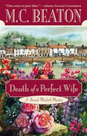 Death of a Perfect Wife (Hamish Macbeth #4) Free PDF Download