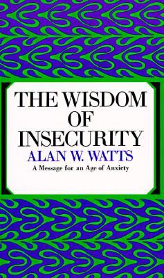 The Wisdom of Insecurity Free PDF Download