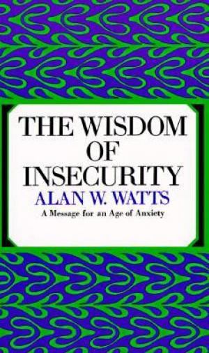 The Wisdom of Insecurity Free PDF Download