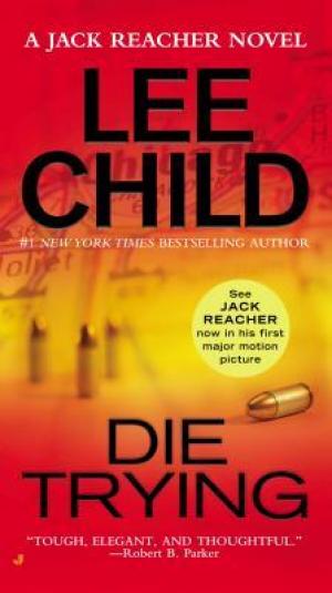 Die Trying (Jack Reacher #2) Free PDF Download