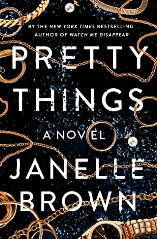 Pretty Things by Janelle Brown Free PDF Download