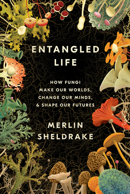 Entangled Life by Merlin Sheldrake Free PDF Download