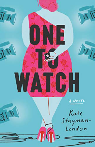 One to Watch by Kate Stayman-London Free PDF Download