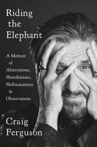 Riding the Elephant by Craig Ferguson Free PDF Download