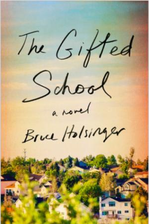 The Gifted School by Bruce Holsinger Free PDF Download