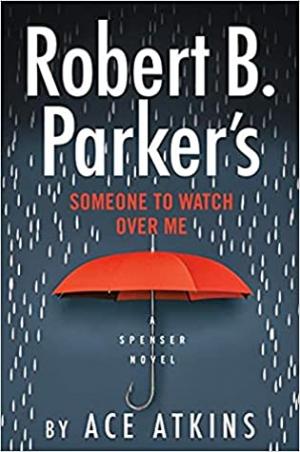 Someone to Watch Over Me (Spenser #48) Free PDF Download