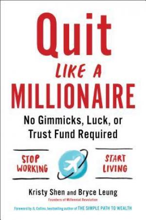 Quit Like a Millionaire by Kristy Shen Free PDF Download