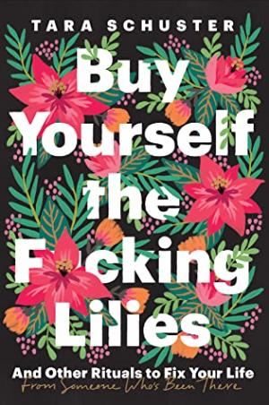 Buy Yourself the F*cking Lilies Free PDF Download