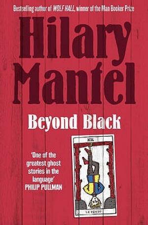 Beyond Black by Hilary Mantel Free PDF Download