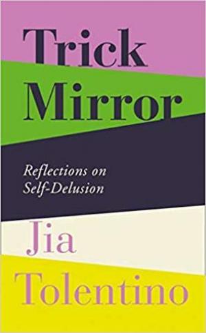 Trick Mirror by Jia Tolentino Free PDF Download