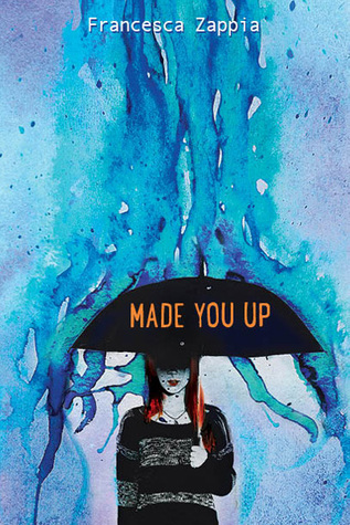 Made You Up by Francesca Zappia Free PDF Download