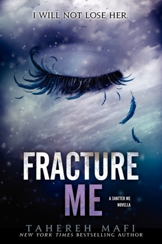 Fracture Me (Shatter Me #2.5) Free PDF Download