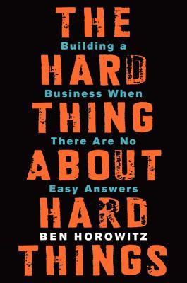 The Hard Thing About Hard Things Free PDF Download