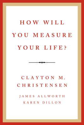 How Will You Measure Your Life? Free PDF Download