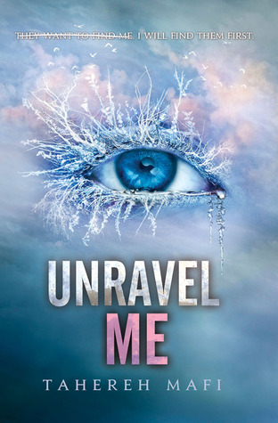 Unravel Me (Shatter Me #2) Free PDF Download
